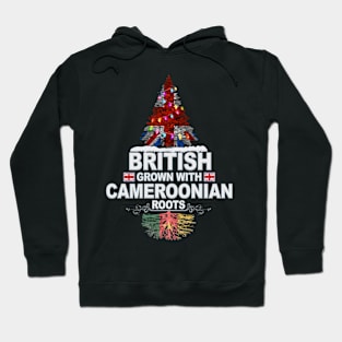 British Grown With Cameroonian Roots - Gift for Cameroonian With Roots From Cameroon Hoodie